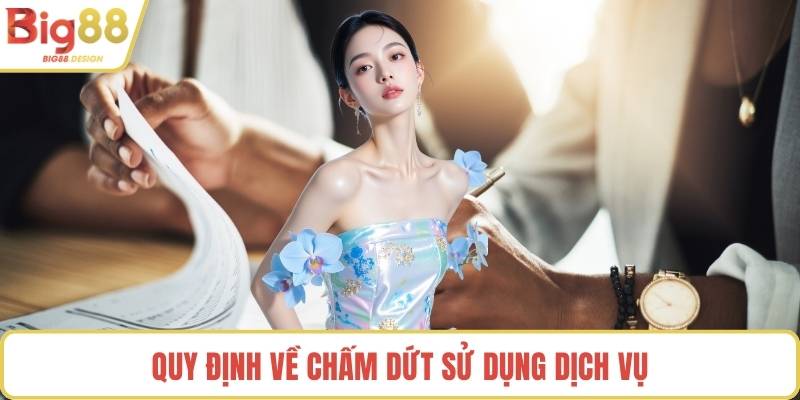 Quy định về chấm dứt sử dụng dịch vụ