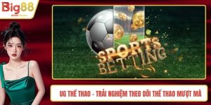 UG Thể Thao - Trải Nghiệm Theo Dõi Thể Thao Mượt Mà
